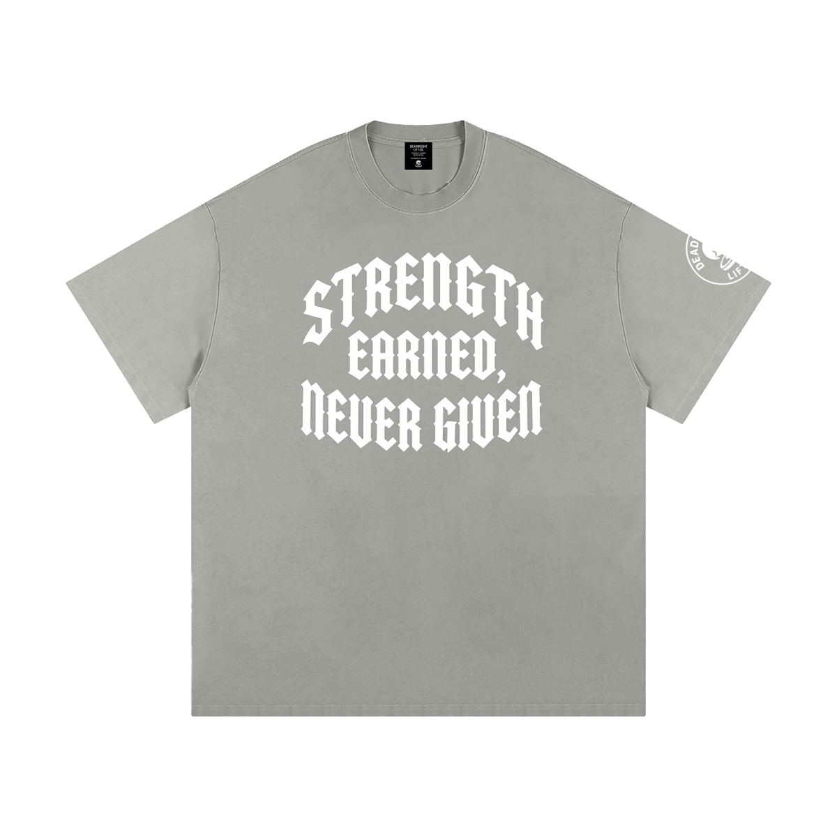 Strength Earned, Never Given Heavyweight Tee